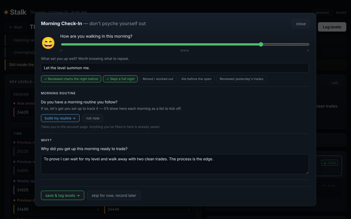 Morning check-in asking how the trader is walking in, with habit chips and a stated intent for the session